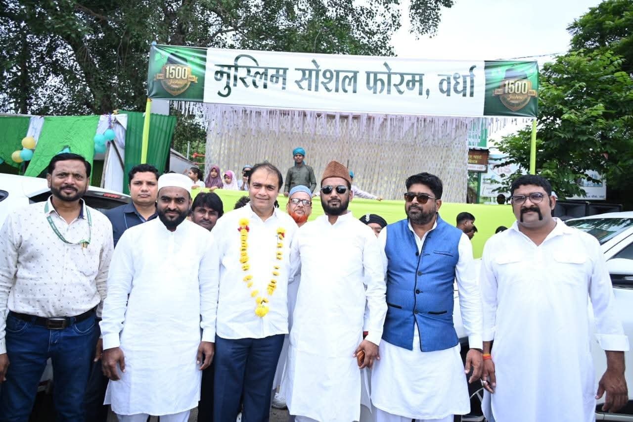 वर्धा शहरात ईद मिलादुन्नबीची जल्लोषात मिरवणूक;हजारो मुस्लिम बांधवांचा उत्स्फूर्त सहभाग!
